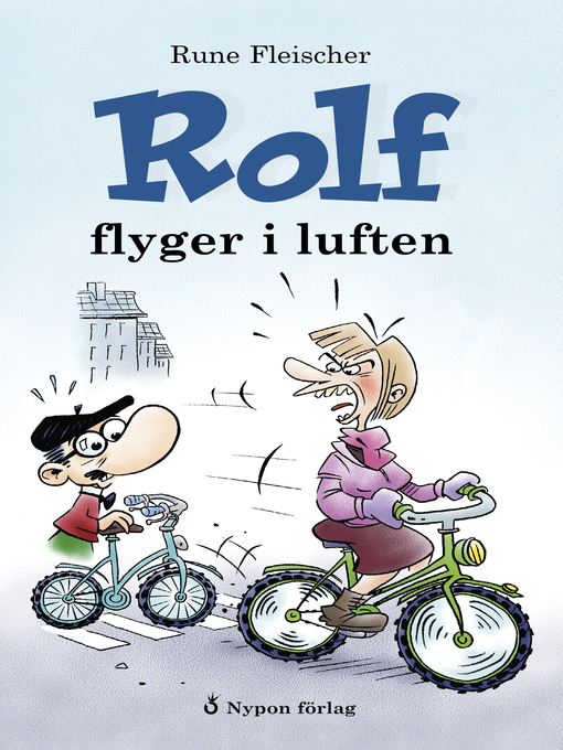 Titeldetaljer för Rolf flyger i luften av Rune Fleischer - Tillgänglig